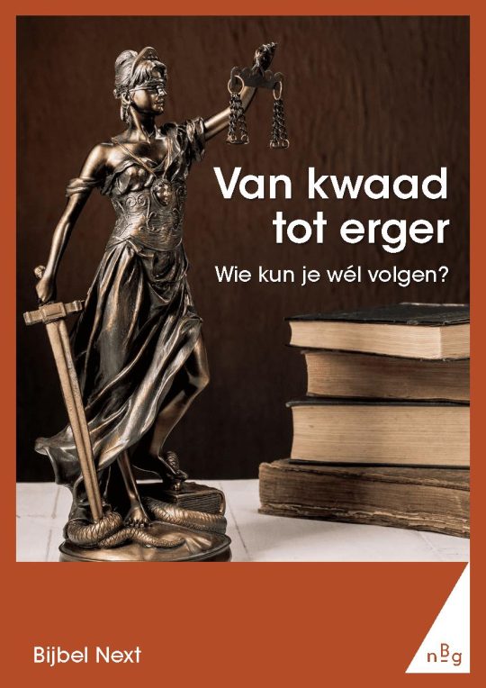 Van kwaad tot erger
